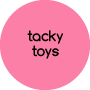 Tacky Toys