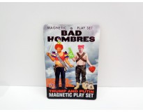 Bad Hombres Magnets